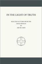 IN THE LIGHT OF TRUTH"  THE GRAIL MESSAGE"